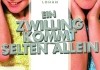 Ein Zwilling kommt selten allein