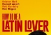 How to Be a Latin Lover Poster