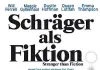 Schräger als Fiktion 2006 Sony Pictures Releasing GmbH