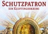Schutzpatron. Ein Kluftingerkrimi