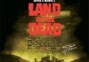 Land of the Dead - Poster