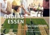 Anders essen - Das Experiment