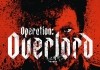 Operation: Overlord