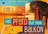 Das Pferd auf dem Balkon