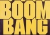 Bang Boom Bang - Ein todsicheres Ding