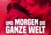 Und morgen die ganze Welt