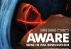 Aware - Reise in das Bewusstsein