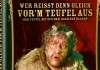Wer rei�t denn gleich vorm Teufel aus