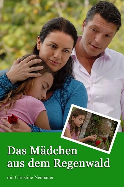 Das M�dchen aus dem Regenwald