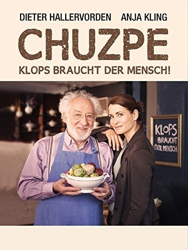 Chuzpe - Klops braucht der Mensch!