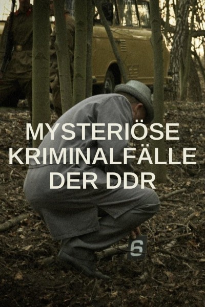 Mysterise Kriminalflle der DDR