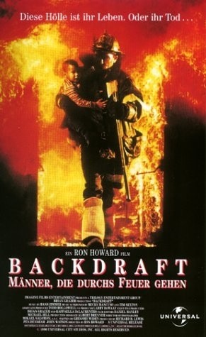 Backdraft - M�nner die durchs Feuer gehen