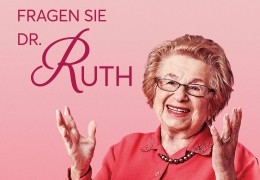 Fragen Sie Dr. Ruth - Dr. Ruth Westheimer
