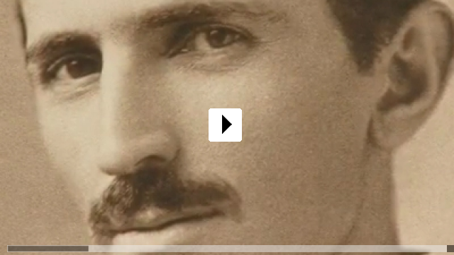 Zum Video: Nikola Tesla - Visionr der Moderne