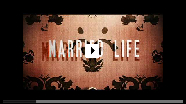 Zum Video: Married Life