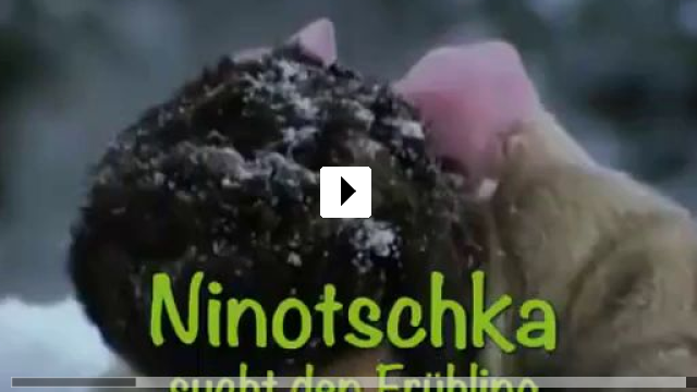 Zum Video: Ninotschka sucht den Frhling